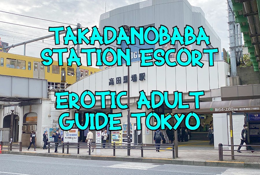 TakadanobabaStationEscort