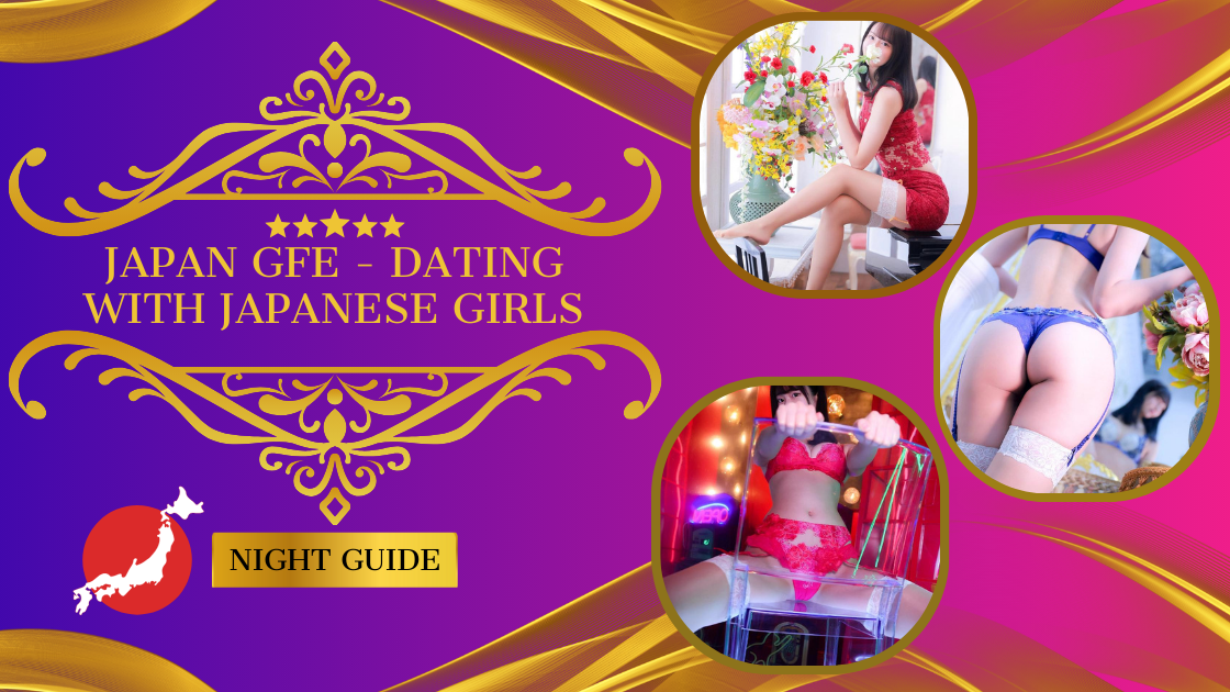 JAPAN GFE - Dating with Japanese Girls